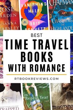 books with the title best time travel books with romance written on them in white and black