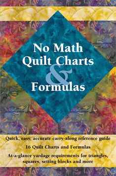 the cover of no math quilt chart and formulas with an image of flowers on it