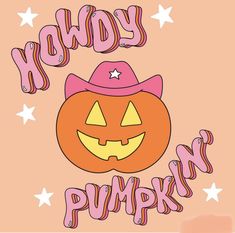 a cartoon pumpkin with a cowboy hat on it's head and the words, nobody pumpkin