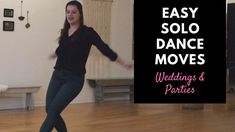 a woman in black shirt and jeans dancing on wooden floor with text overlay that reads easy solo dance moves