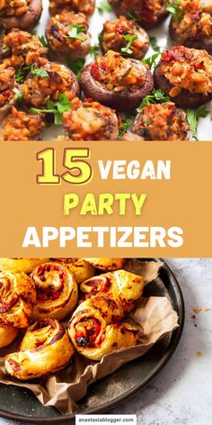 vegan party appetizers with text overlay that reads 15 vegan party appetizers