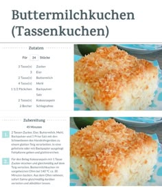 the recipe for buttermilk cake is shown in two different pictures, one with coconut flakes on it