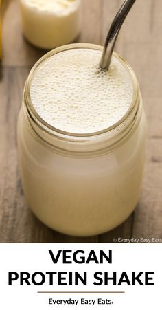 vegan protein shake in a mason jar with the text vegan protein shake everyday easy eats