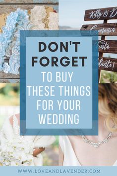 the words don't forget to buy these things for your wedding