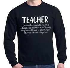 TEACHER APPAREL Standard US Sized Shirt. Comfortable, Modern Fit.  Standard, Solid Colors Are 100% Cotton. Heather Colors Are Mixed With Cotton and Polyester. Fun and Thoughtful Shirts For Your Favorite Teacher In Your Life. Get Matching Shirts With Your Fellow Teachers! Perfect for Teacher Appreciation Day. Official Shop4Ever Brand. Specially Designed And Printed In The United States. Wash Inside Out With Cold Water. Print May Appear Smaller On Larger Sizes. Check Out Our Store For Our Wide Sel Cotton Sweatshirt With Lettering For Gift, Cotton Pre-shrunk Sweatshirt As Gift, Teacher Apparel, Teacher Definition, Water Print, Favorite Teacher, School Gift, Teacher Favorite Things, School Gifts