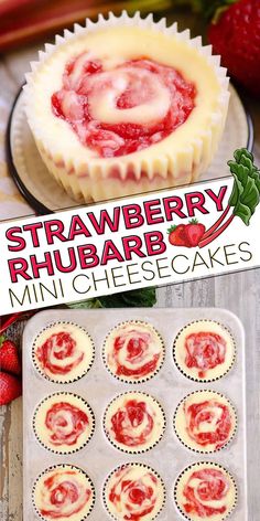 strawberry rhubarb mini cheesecakes are ready to be baked in the oven