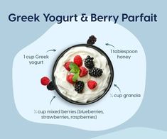 greek yogurt and berry parfait is shown with berries, raspberries, and honey