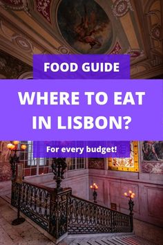 food guide where to eat in lisbon? for every budget - free meal