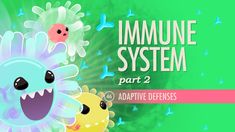 an image of some cartoon characters with the words, immune system part 2