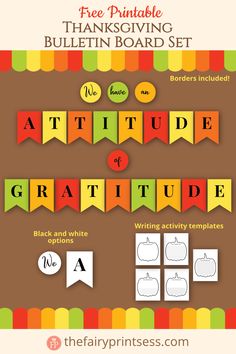 Free printable thanksgiving bulletin board set that's easy and quick to print and cut out. Foster an attitude of gratitude and thankfulness with this festive bulletin board kit. It also includes black and white options for black ink only printers and leveled writing activity templates for students to write what they are thankful for. Grateful Thankful Blessed Bulletin Board, Attitude Of Gratitude Bulletin Board, Gratitude Bulletin Board, Free Printable Thanksgiving, Teacher Bulletin Boards, An Attitude Of Gratitude