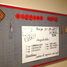 a bulletin board with writing on it that reads welcome back to school recipe for a great school year