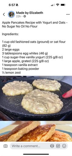 an image of some food being cooked on a pan with the words apple pancakes recipe with yogurt and oats