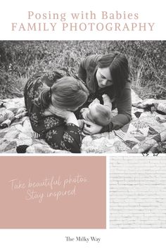 two women laying on rocks with the words posing with babies family photography