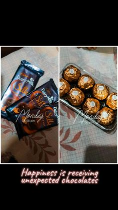 some chocolates are sitting on a table with the words happiness is receiving unexpected chocolates