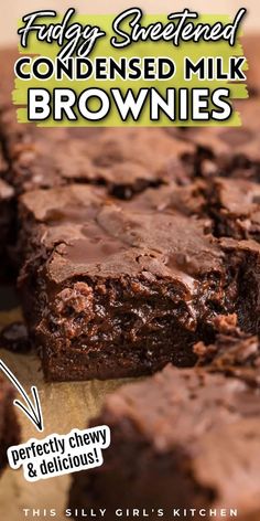 a close up of brownies on a cutting board with text overlay that reads fully sweetened, condensed milk brownies perfectly chew delicious and delicious