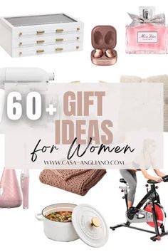 gift ideas for women with text overlay that reads, 60 + gift ideas for women