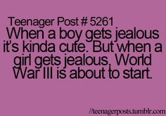 the text reads teenager post 522 when a boy gets jealous it's kinda cute but