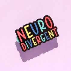 a sticker that says neuro diver against a pink background with the word neuro in multicolored letters