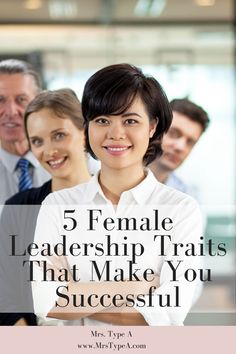 a woman with her arms crossed in front of other people and the words 5 female leaders that make you successful