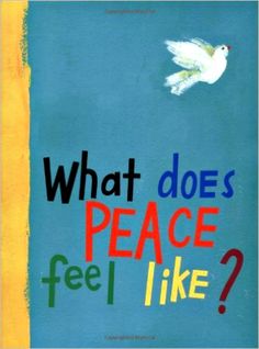 the cover of what does peace feel like?, with a white dove flying over it