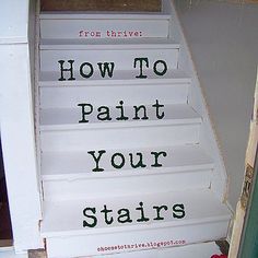 steps with the words how to paint your stairs written on them