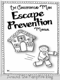 the gingerbread man escape and prevention manual is shown in black and white, with an image of a gingerbread house