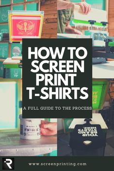 the words how to screen print t - shirts are shown in black, white and green