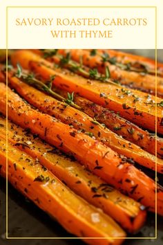 Discover how to make Savory Roasted Carrots With Thyme, a simple recipe utilizing fresh vegetables. It showcases healthy and delicious roasted carrots prepared with aromatic thyme, perfect for a side dish. Roasted Sliced Carrots, Roasted Christmas Carrots, Best Oven Roasted Carrots, Agave Glazed Carrots, Pioneer Woman Carrots, Christmas Dinner Carrot Sides, Pistachio Roasted Carrots, Christmas Dinner Side Dishes Carrots