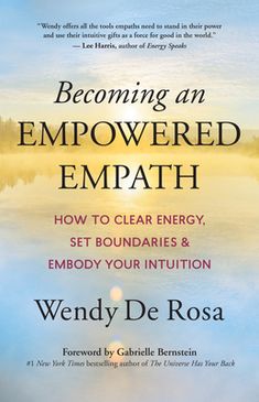 a book cover with the title becoming an empathh how to clear energy, set boundaries