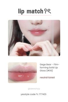 Reward code <3: TT74ZS for 5-2% off on YesStyle . Ignore: (Keywords) oomiaaaa aewonyy gege bear film-forming solid lip gloss #06 neutral toned glossy lip wonyoungism korean makeup wonyoung lip product gloss tint Wonyoung Lips, Gege Bear, Beauty Hacks Nails, Cute Website, Nice Lips, Lips Shades, Glow Up Tips