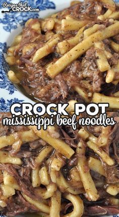 crock pot mississippi beef noodles on a blue and white plate