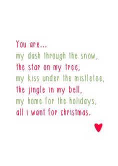 a christmas card with the words you are my dash through the snow, the star on my tree