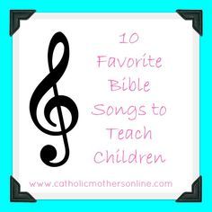 a music note with the words 10 favorite bible songs to teach children