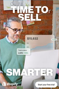 When it’s time to sell smarter, it’s time for Shopify