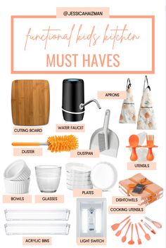 an orange and white poster with the words functional kids kitchen must haves