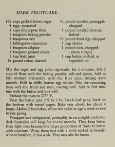 an old recipe for dark fruitcakes with instructions