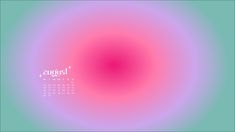 a pink and blue circular background with the word august on it