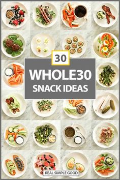 the cover of 30 wholesome snack ideas with an image of various plates and bowls filled with food