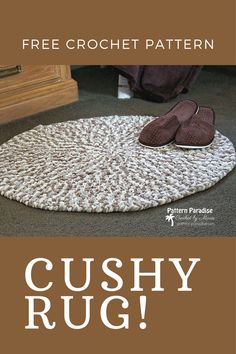 a rug with slippers on it and the words cushy rug