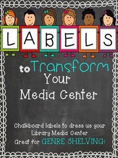 a chalkboard with the words labels to transform your media center written in white letters