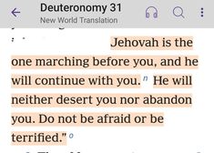 a text message that reads, deuterony 31 new world translation jehovah is the one marching before you, and he will continue with you