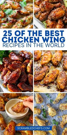 the best chicken wings recipe in the world with pictures of them and text overlay