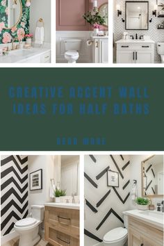 four photos with the words creative accent wall ideas for half baths