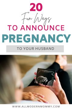 pregnant woman holding her stomach with text overlay that reads 20 fun ways to announce pregancy to your husband