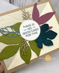 there is no good card for this handmade card made with stampin'up