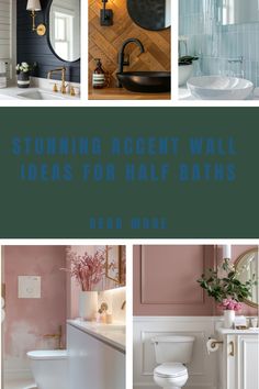 a collage of photos with the words stunning accent wall ideas for half baths