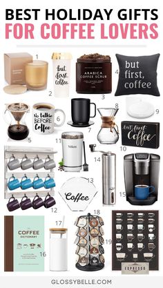 the best holiday gifts for coffee lovers and their favorite items are on display in this collage