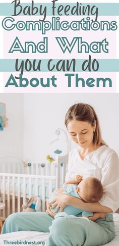 a mother breasting her baby in the crib with text overlay that reads, how to help your baby feel like they are complies and what you can do about them