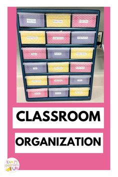 the classroom organization bins are organized in pink and blue, with text overlay that reads