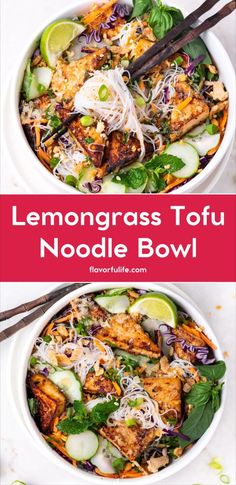 lemongrass tofu noodle bowl with chopsticks in it and the title overlay reads, lemongrass tofu noodle bowl